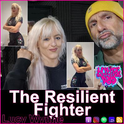 #120 The Resilient Fighter: Lucy Wynne's Insights on Competition and Growth