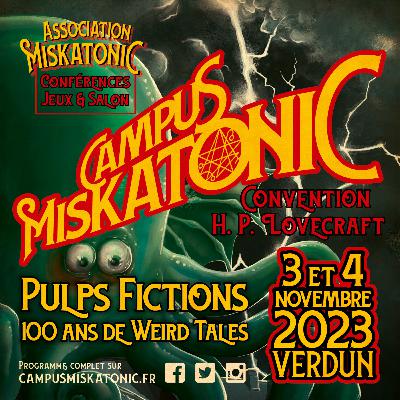 Campus Miskatonic 2023 | Pulps Fictions, table ronde Campus Miskatonic 2023 | Pulps Fictions, table ronde