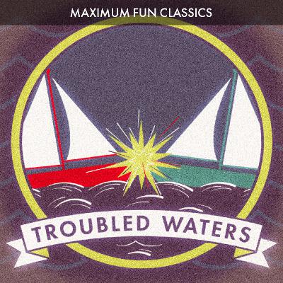 Troubled Waters - Pro-Taco Bell vs. Anti-Taco Bell (May 15, 2019)