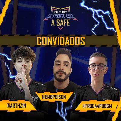 EP#05 PODCAST - DE FRENTE COM A SAFE ESPECIAL FALL PUBG MOBILE
