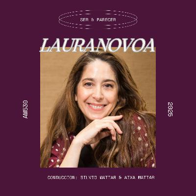 LAURA NOVOA - Entrevista extendida