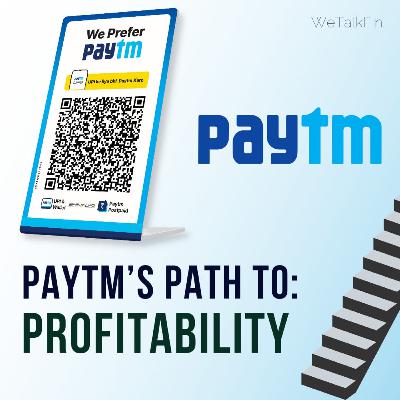 Paytm's Path to Profitability Paytm's Path to Profitability