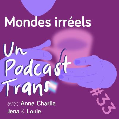 Mondes irréels