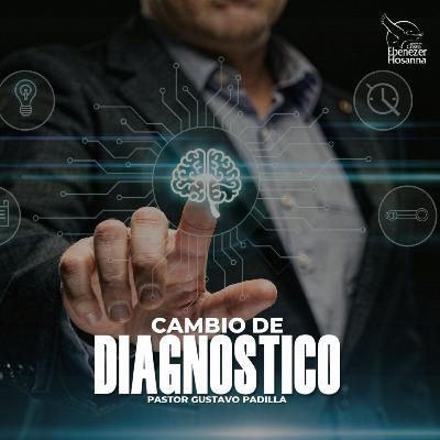 Cambio de Diagnóstico
