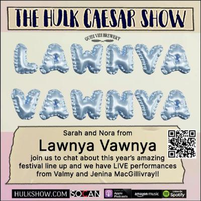 Lawnya Vawnya Lawnya Vawnya