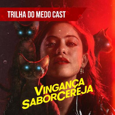 [TrilhadoMedo Cast] Vingança Sabor Cereja a Série Bizarra da Netflix - Crítica e Diferenças do Livro