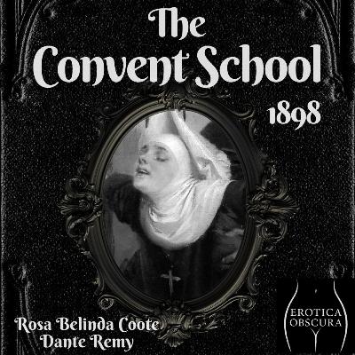 00 The Convent School - Introduction and Forward by Dante Remy 00 The Convent School - Introduction and Forward by Dante Remy