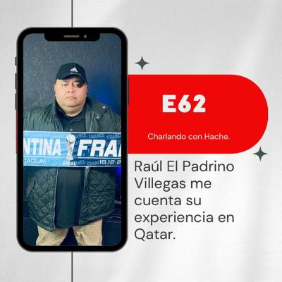 T2E62-ME FUI A QATAR FEAT RAÚL EL PADRINO VILLEGAS. #qatar #mundial2022 #soccer #kansascity
