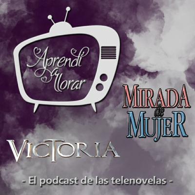 Mirada de Mujer/ Victoria / Señora Isabel Mirada de Mujer/ Victoria / Señora Isabel