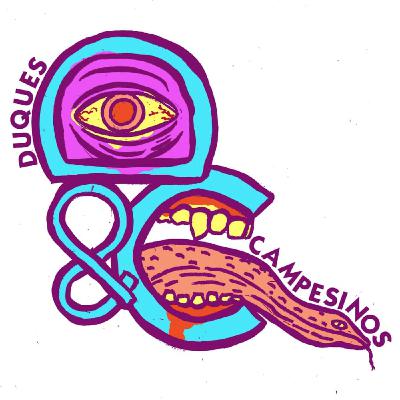 Duques & Campesinos Ep. 53: Hacendados y Gauchos (Piloto para Radio Chilango)