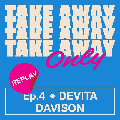 DEVITA DAVISON: "THIS IS AN ALL HANDS ON DECK APPROACH."