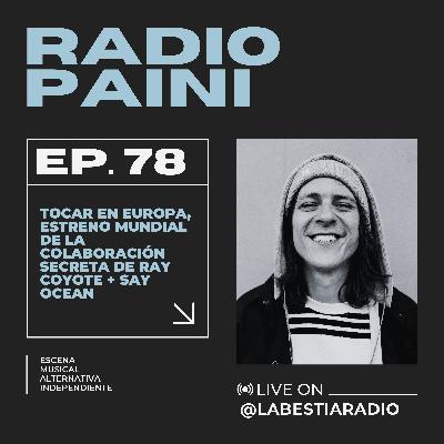 Radio Paini #78 con Pablo de Ray Coyote