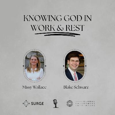 Knowing God in Work & Rest 03: Silence and Fasting - Two Ways to Draw Near