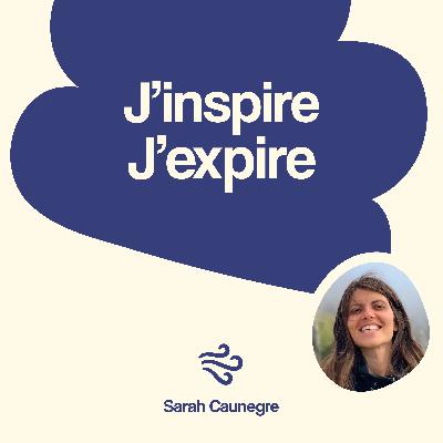 J'inspire, j'expire