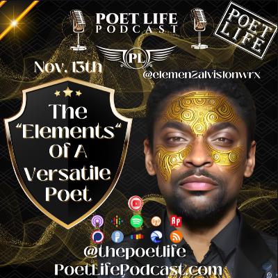 Poetry Business Podcast | S6: Ep 9 | The "Elements" of a Versatile Poet