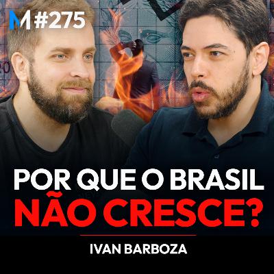 #275 | POR QUE O BRASIL É UM PAÍS CONDENADO AO FRACASSO? E COMO LUCRAR MESMO ASSIM? #275 | POR QUE O BRASIL É UM PAÍS CONDENADO AO FRACASSO? E COMO LUCRAR MESMO ASSIM?
