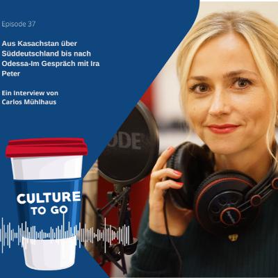 Aus Kasachstan über Süddeutschland bis nach Odessa-Im Gespräch mit Ira Peter Aus Kasachstan über Süddeutschland bis nach Odessa-Im Gespräch mit Ira Peter