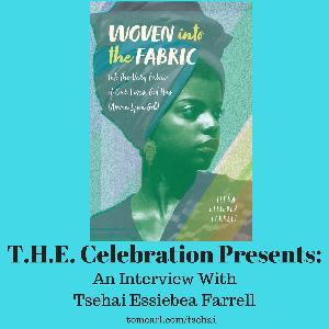 Woven Into the Fabric - An interview with Tsehai Essiebea Farrell