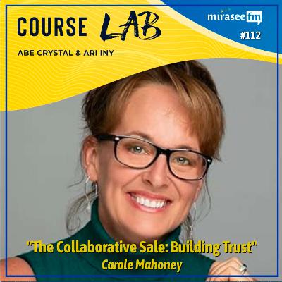 The Collaborative Sale: Building Trust (Carole Mahoney)