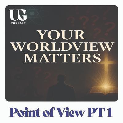 Understanding Biblical Worldview Fundamentals | Under God Ep 213