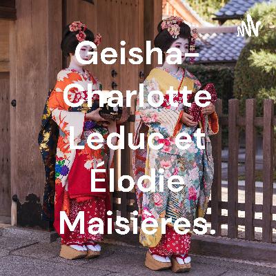 L’influence des geishas dans la culture japonaise et dans le reste du monde.