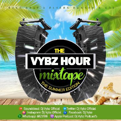 The Vybz Hour Mixtape 24 The Vybz Hour Mixtape 24