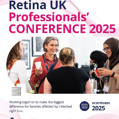 Programme - Retina UK Professionals' Conference 2025