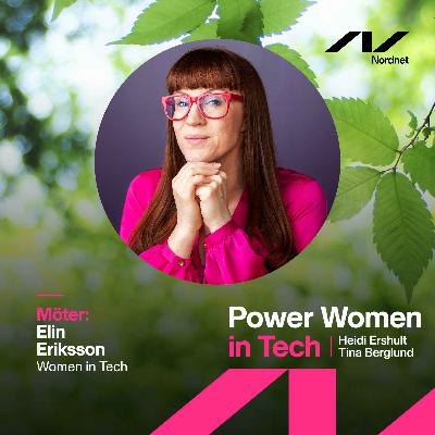 #14 Elin Eriksson - Director för Women in Tech