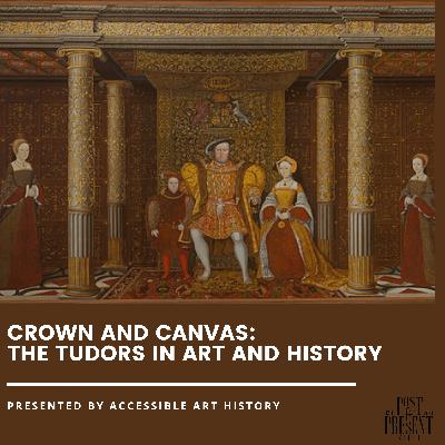 Crown and Canvas: Henry VIII, Part 3