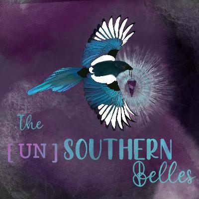 The (Un)Southern Belles Episode 7: The Green Witch