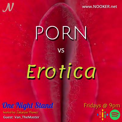 Porn VS Erotica