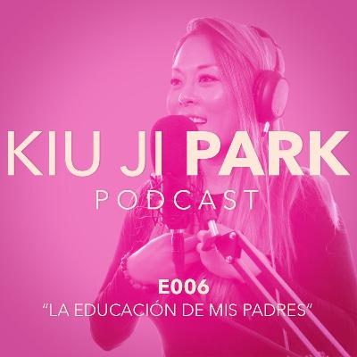 E006 : LA EDUCACIÓN DE MIS PADRES