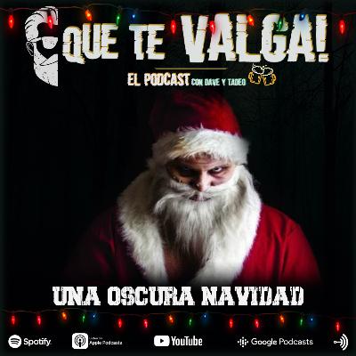 E37: Una Oscura Navidad E37: Una Oscura Navidad
