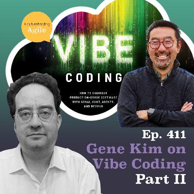 Gene Kim on Vibe Coding Part II