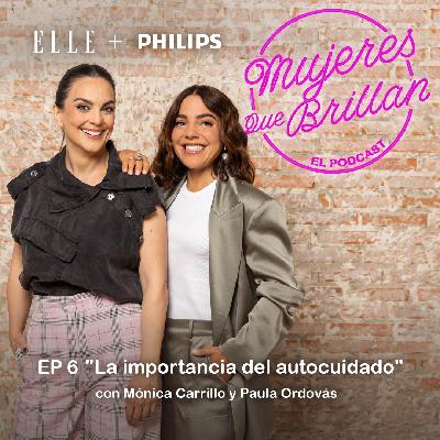 La importancia del autocuidado, con Paula Ordovás