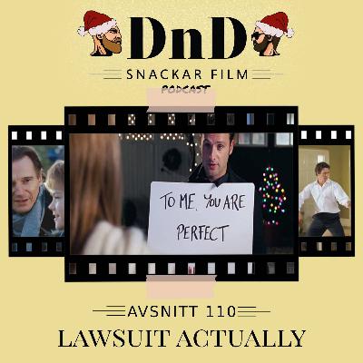 110. Lawsuits Actually (Love Actually, 2006)