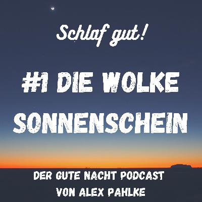 #1 Die Wolke Sonnenschein #1 Die Wolke Sonnenschein