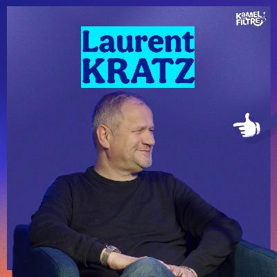 Kamel sans Filtre avec Laurent Kratz Kamel sans Filtre avec Laurent Kratz