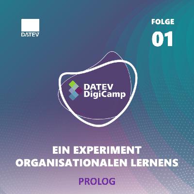 01 PROLOG - Das Phänomen „DATEV Digicamp“