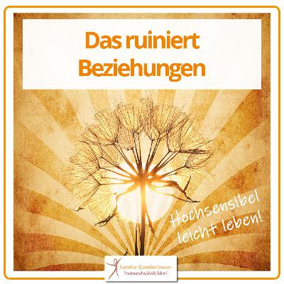🦋 Diese Angewohnheit ruiniert Beziehungen 🦋 Diese Angewohnheit ruiniert Beziehungen