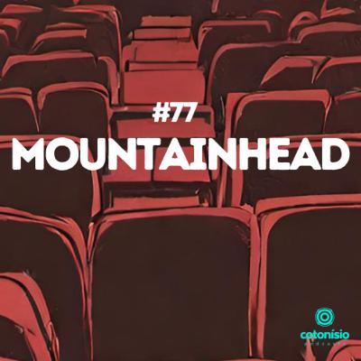 77. Mountainhead