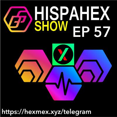 HispaHEX - Ep 57