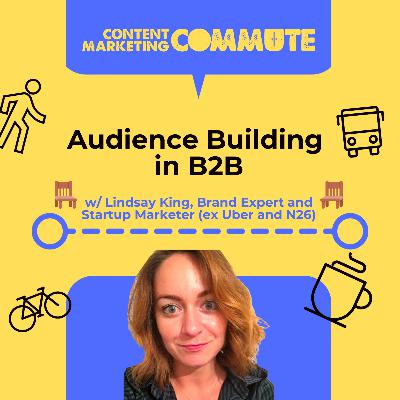 #25: Audience Building in B2B