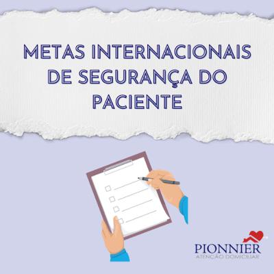 Metas internacionais de segurança do paciente