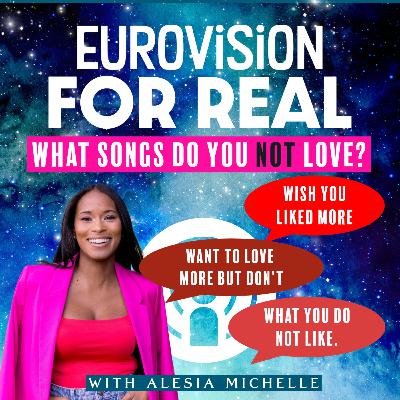Be Real: What are the [LESS THAN] good songs at Eurovision 2025?