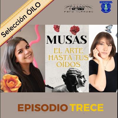 MUSAS. Episodio 13.