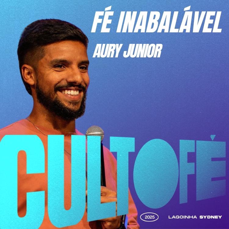 FÉ INABALÁVEL - AURY JUNIOR episode artwork