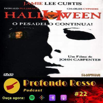 Profondo Rosso #22 - Halloween 2 - O Pesadelo continua (1981) Profondo Rosso #22 - Halloween 2 - O Pesadelo continua (1981)