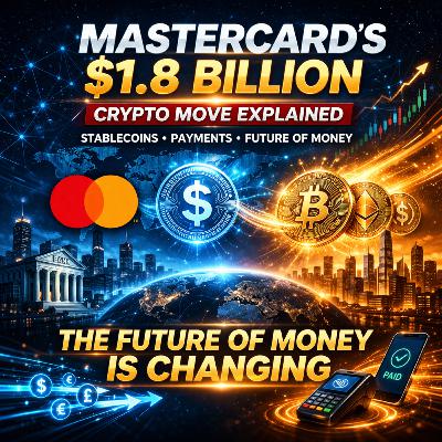 Daily Crypto Deep Dive: Mastercard Crypto Deal Explained, Stablecoins Take Over Payments, Bitcoin Future System Shift