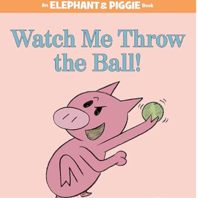 Watch Me Throw the Ball! Watch Me Throw the Ball!